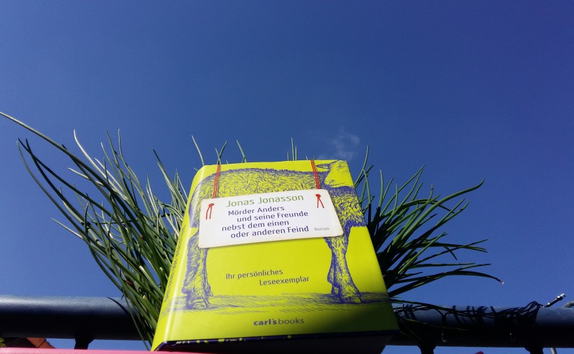 Mörder Anders und seine Freunde nebst dem einen oder anderen Feind – Jonas Jonasson
