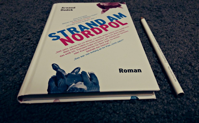 Strand am Nordpol – Arnaud Dudek