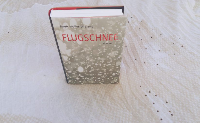 Flugschnee – Birgit Müller-Wieland