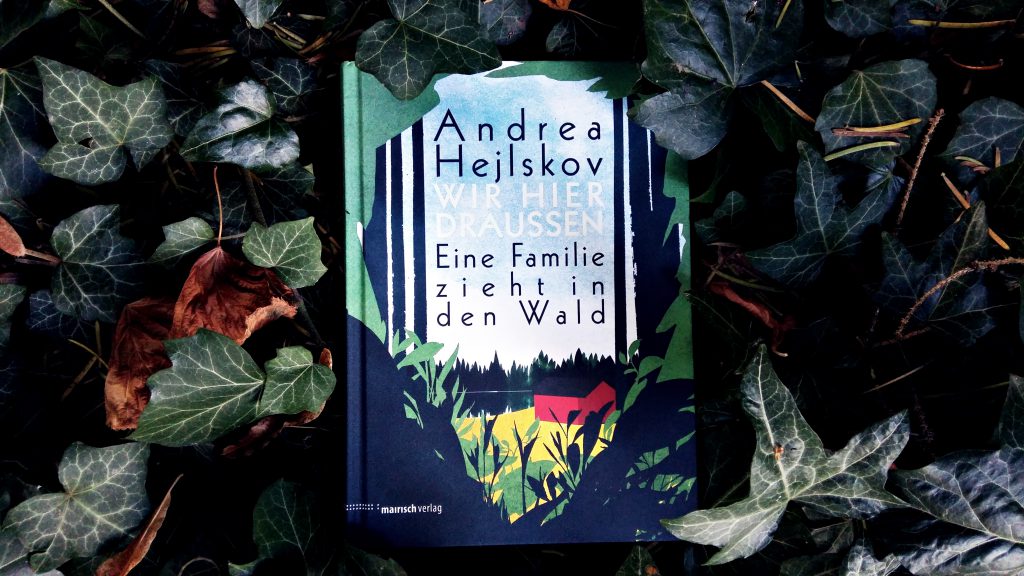 Wir-hier-draussen-Familie-zieht-WaldAndrea-Hejlskov