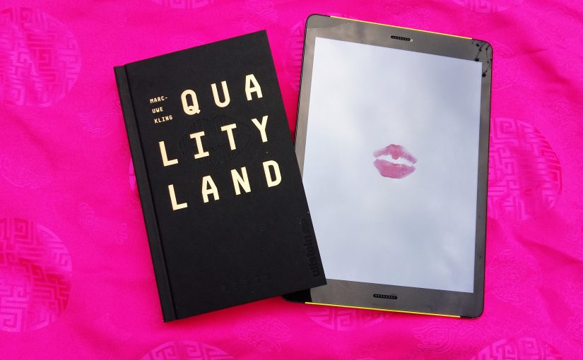 Qualityland – Marc-Uwe Kling