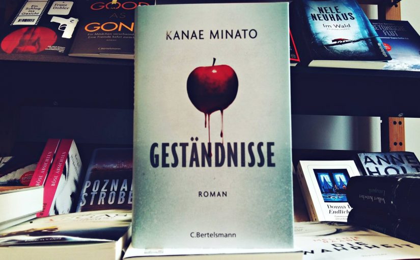 Geständnisse – Kanae Minato