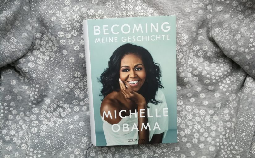 Becoming: Meine Geschichte von Michelle Obama