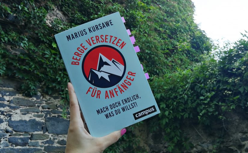 Berge versetzen für Anfänger – Marius Kursawe