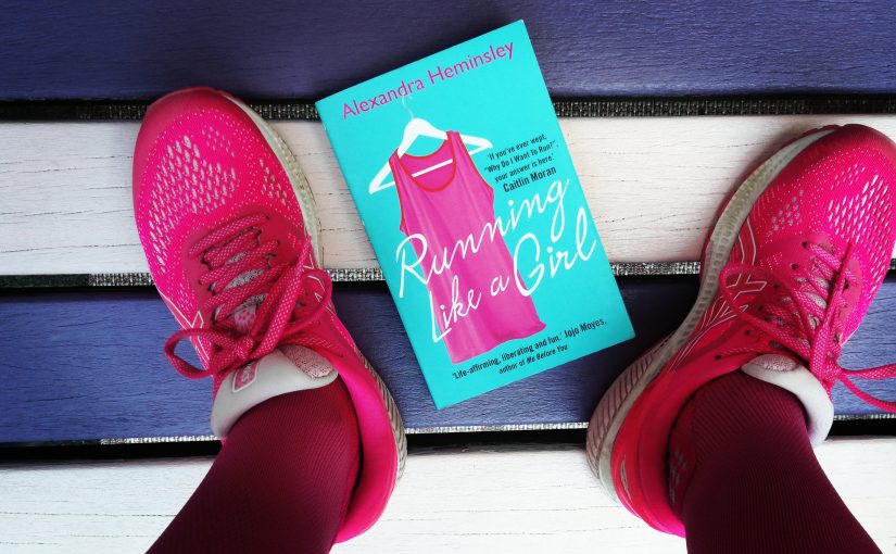 Running like a Girl – Alexandra Heminsley