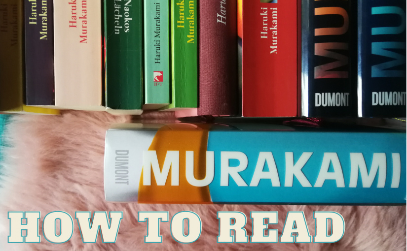 How to read Murakami – Zehn Wegweiser