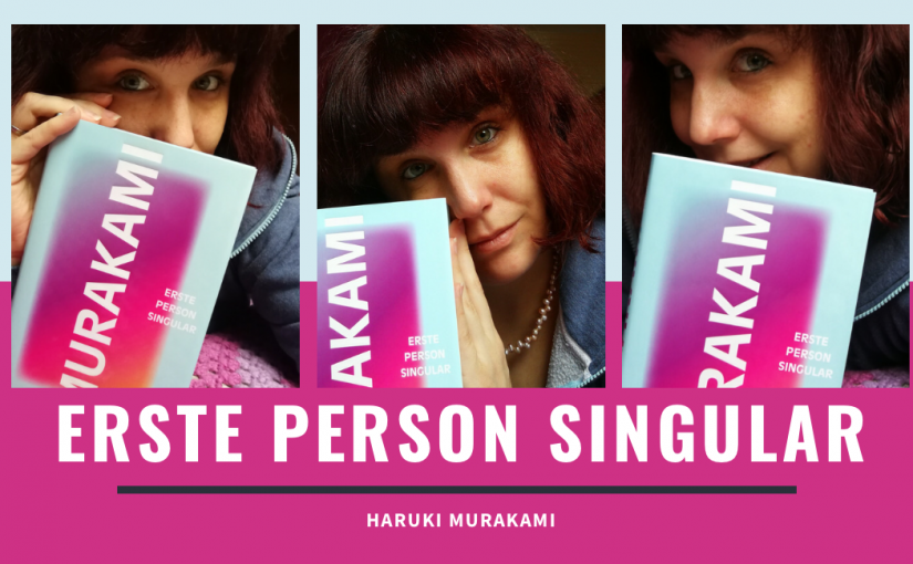 Erste Person Singular – Haruki Murakami