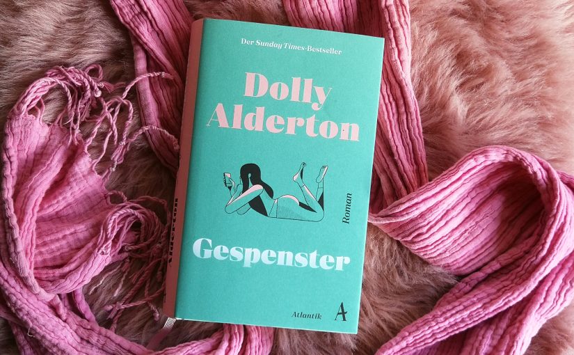 Gespenster – Dolly Alderton
