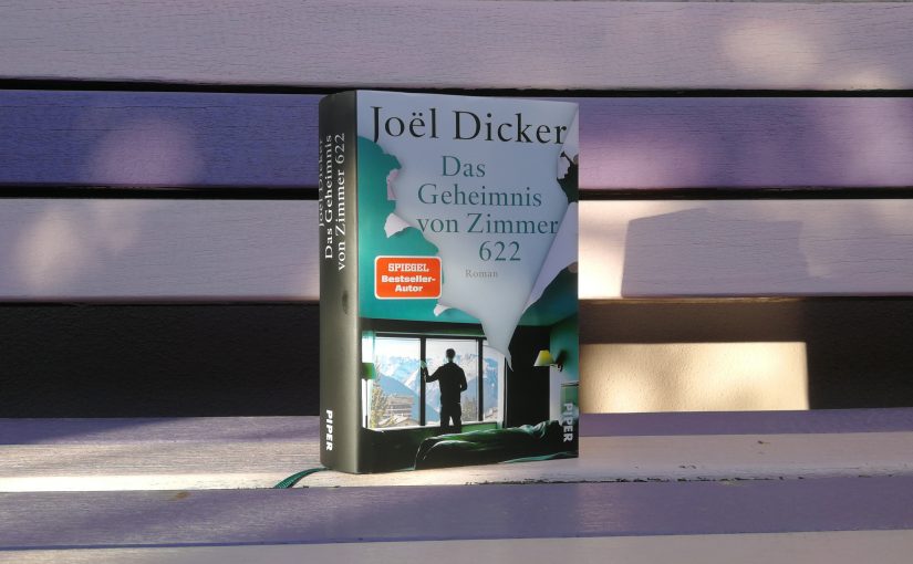 Das Geheimnis von Zimmer 622 –  Joël Dicker